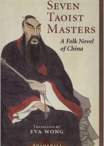 Seven Taoist Masters: A Folk Novel of China