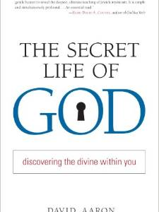 The Secret Life of God: Discovering the Divine Within You