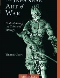 The Japanese Art of War: Understanding the Culture of Strategy