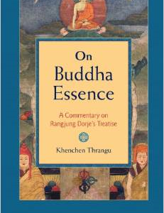 On Buddha Essence: A Commentary on Rangjung Dorje's Treatise