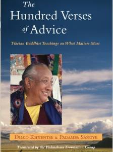 The Hundred Verses of Advice: Tibetan Buddhist Teachings on What Matters Most