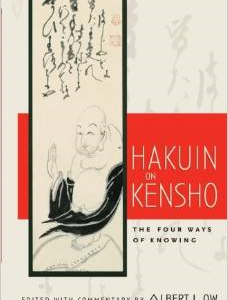 Hakuin on Kensho: The Four Ways of Knowing