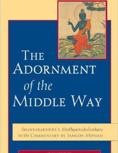 The Adornment of the Middle Way