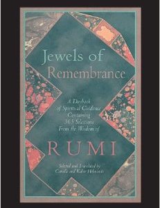 Jewels of Remembrance: A Daybook of Spiritual Guidance Containing 365 Selections from the Wisdom of Rumi