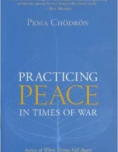 Practicing Peace in Times of War