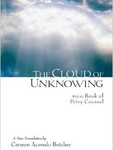 The Cloud of Unknowing: With the Book of Privy Counsel