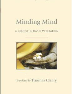 Minding Mind: A Course in Basic Meditation