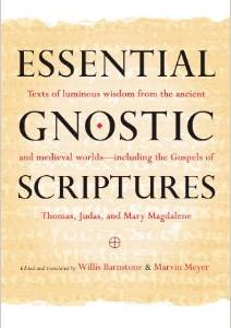 Essential Gnostic Scriptures