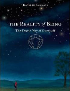 The Reality of Being: The Fourth Way of Gurdjieff