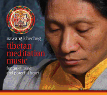 Tibetan Meditation Music: For Quiet Mind and Peaceful Heart