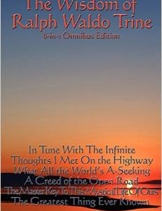 The Wisdom of Ralph Waldo Trine