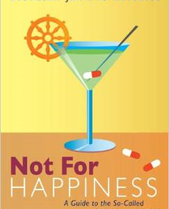 Not for Happiness: A Guide to the So-Called Preliminary Practices