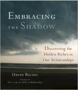 Embracing the Shadow: Discovering the Hidden Riches in Our Relationships