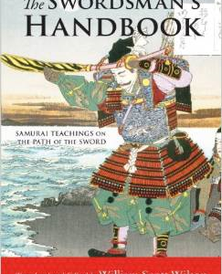 The Swordsman's Handbook: Samurai Teachings on the Path of the Sword