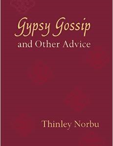 Gypsy Gossip and Other Advice