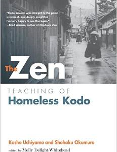 The Zen Teaching of Homeless Kodo