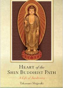 Heart of the Shin Buddhist Path: A Life of Awakening