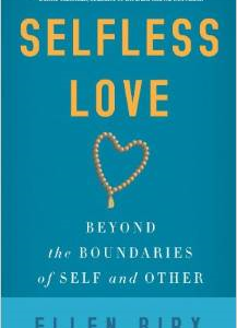 Selfless Love: Beyond the Boundaries of Self and Other