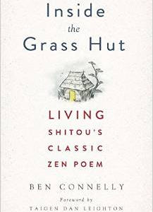 Inside the Grass Hut: Living Shitou's Classic Zen Poem