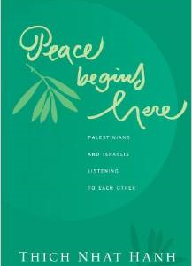 Peace Begins Here: Palestinians and Israelis Listening to Each Other