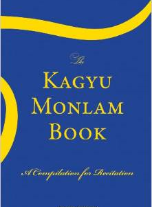 The Kagyu Monlam Book