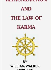 Reincarnation and the Law of Karma