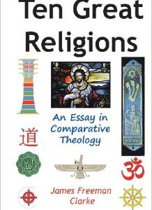 Ten Great Religions: An Essay in Comparative Theology