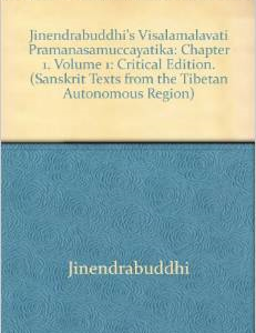 Jinendrabuddhi's Visalamalavati Pramanasamuccayatika: Chapter 1. Volume 1: Critical Edition.