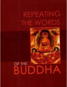 Repeating the Words of the Buddha